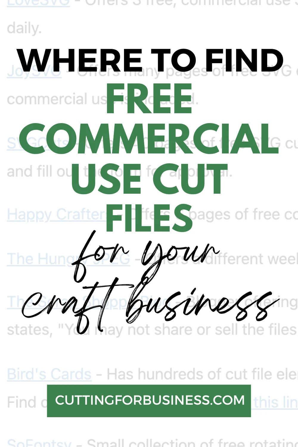 A List of Where to Download Free SVG Cut Files with Commercial Use for Crafters - Silhouette, Cricut, Glowforge, xTool, and more - cuttingforbusiness.com.