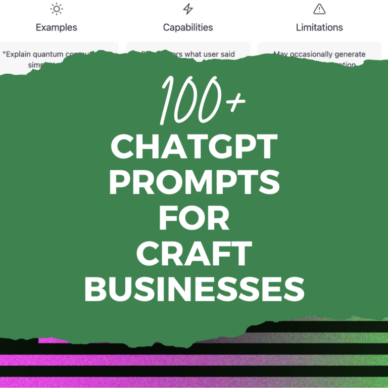 100+ ChatGPT Prompts for Craft Businesses