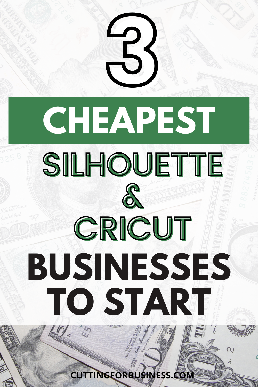 3 Cheapest Silhouette and Cricut Businesses to Start - cuttingforbusiness.com.