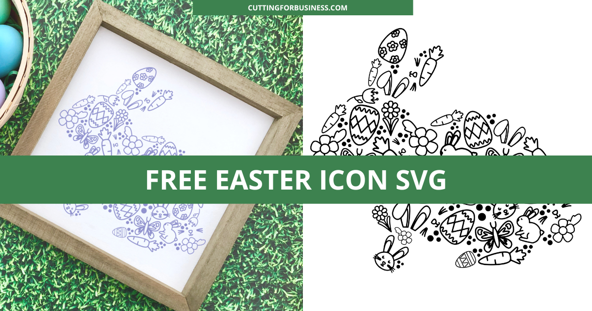 Free Easter SVG Cut File - Cutting for Business