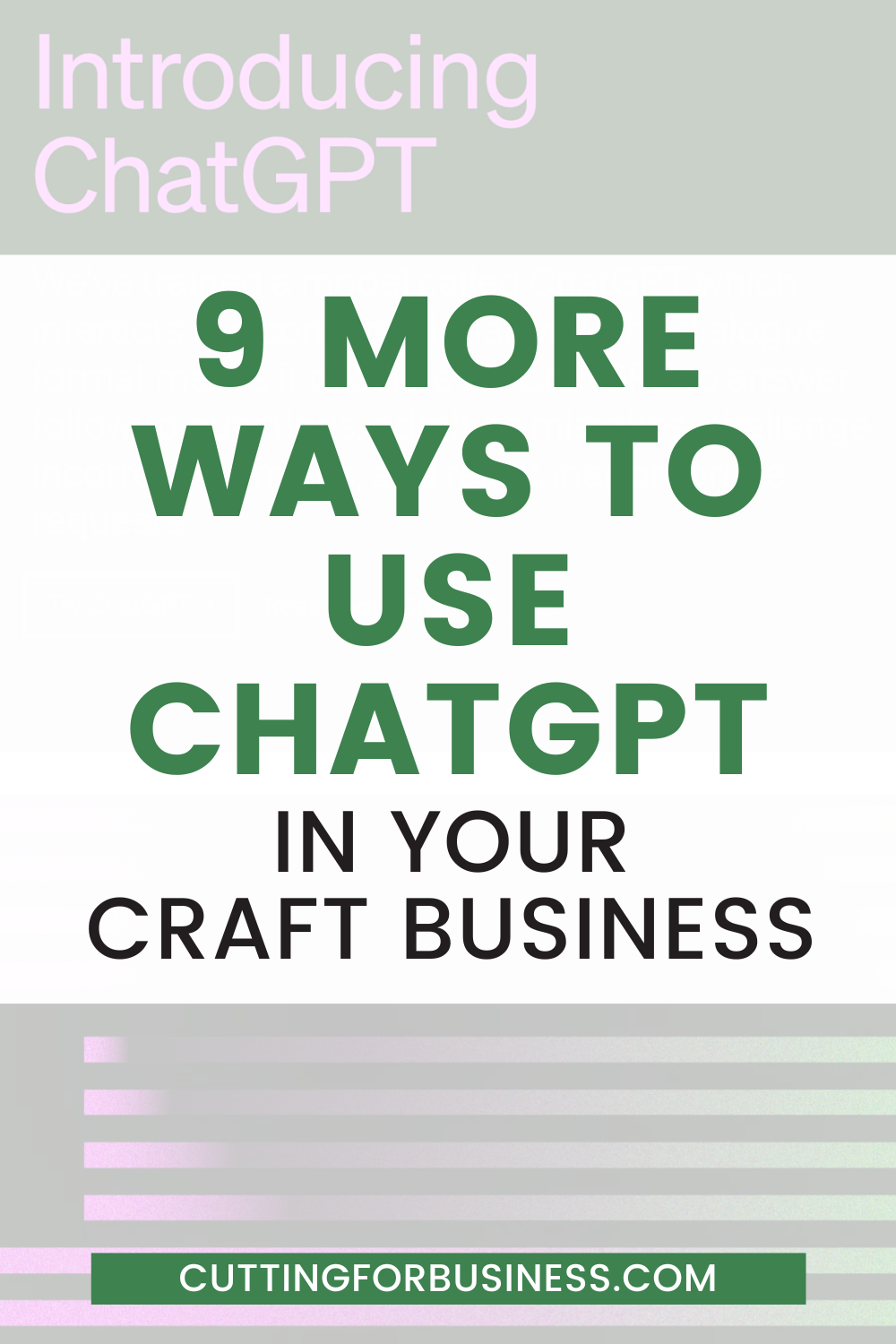 9 More Ways to Use ChatGPT in Your Craft Business - cuttingforbusiness.com.