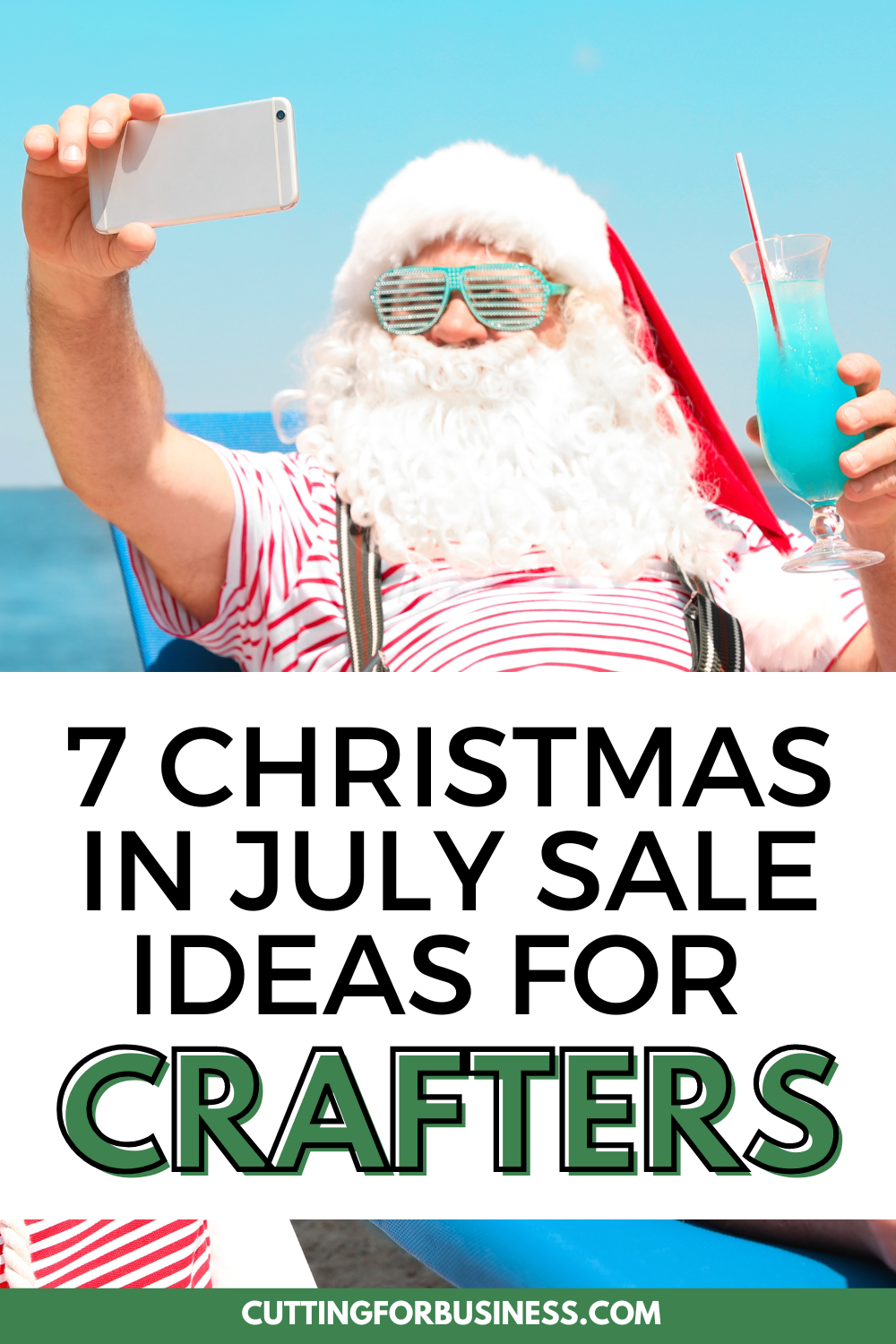 7 Christmas in July Sale Ideas for Craft Businesses - cuttingforbusiness.com