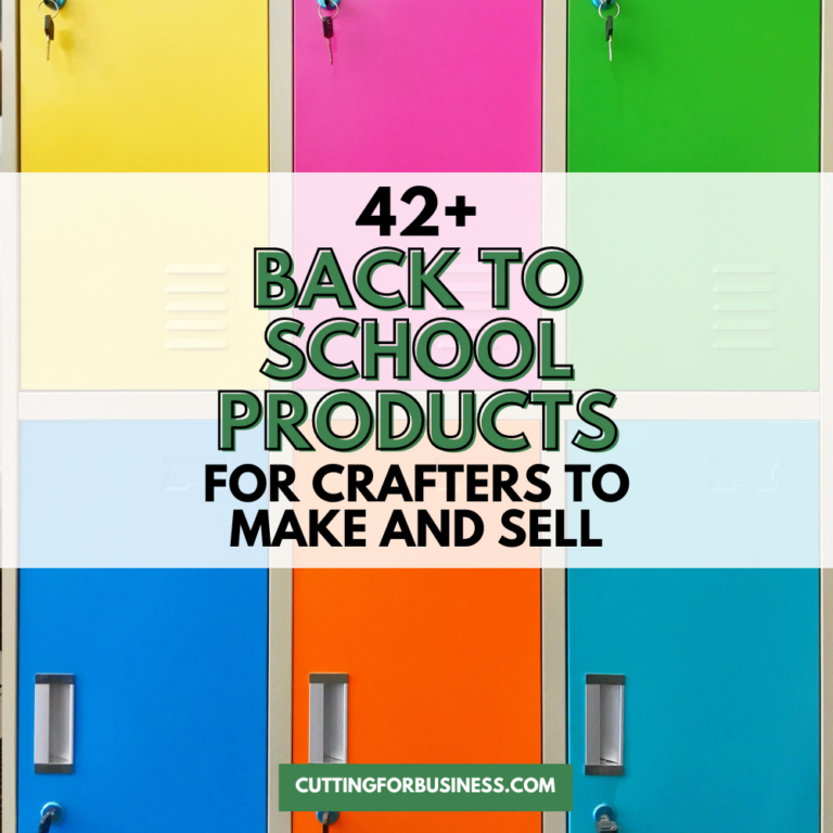 42+ Back to School Products for Crafters to Make and Sell
