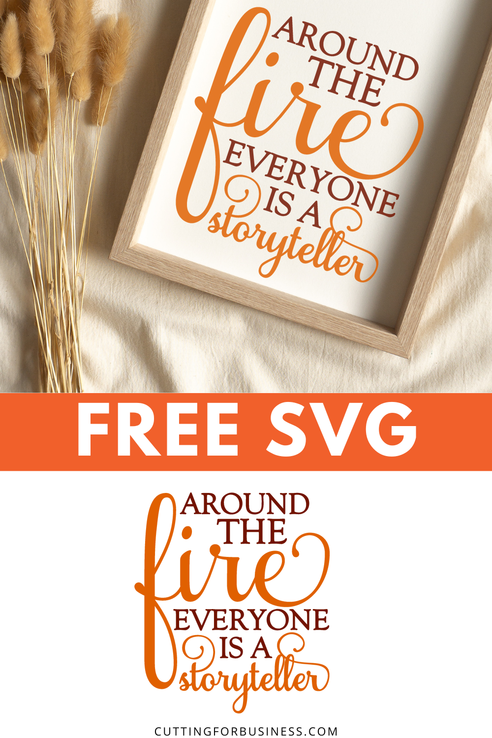 Free Around the Fire Everyone is a Storyteller SVG - cuttingforbusiness.com