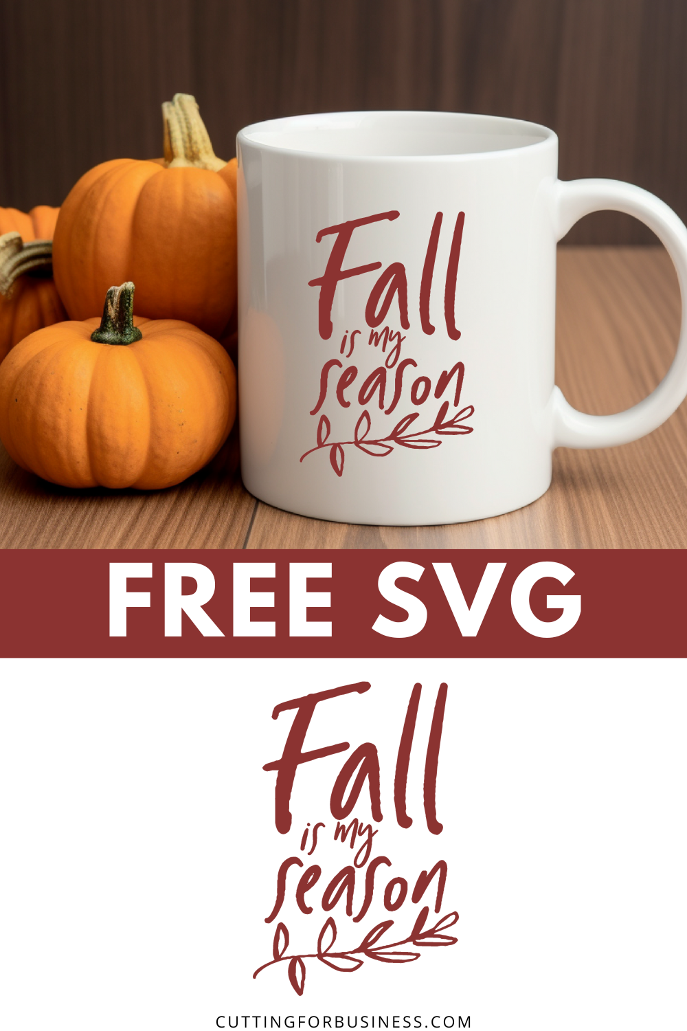 Free Fall is My Season SVG Cut File - cuttingforbusiness.com