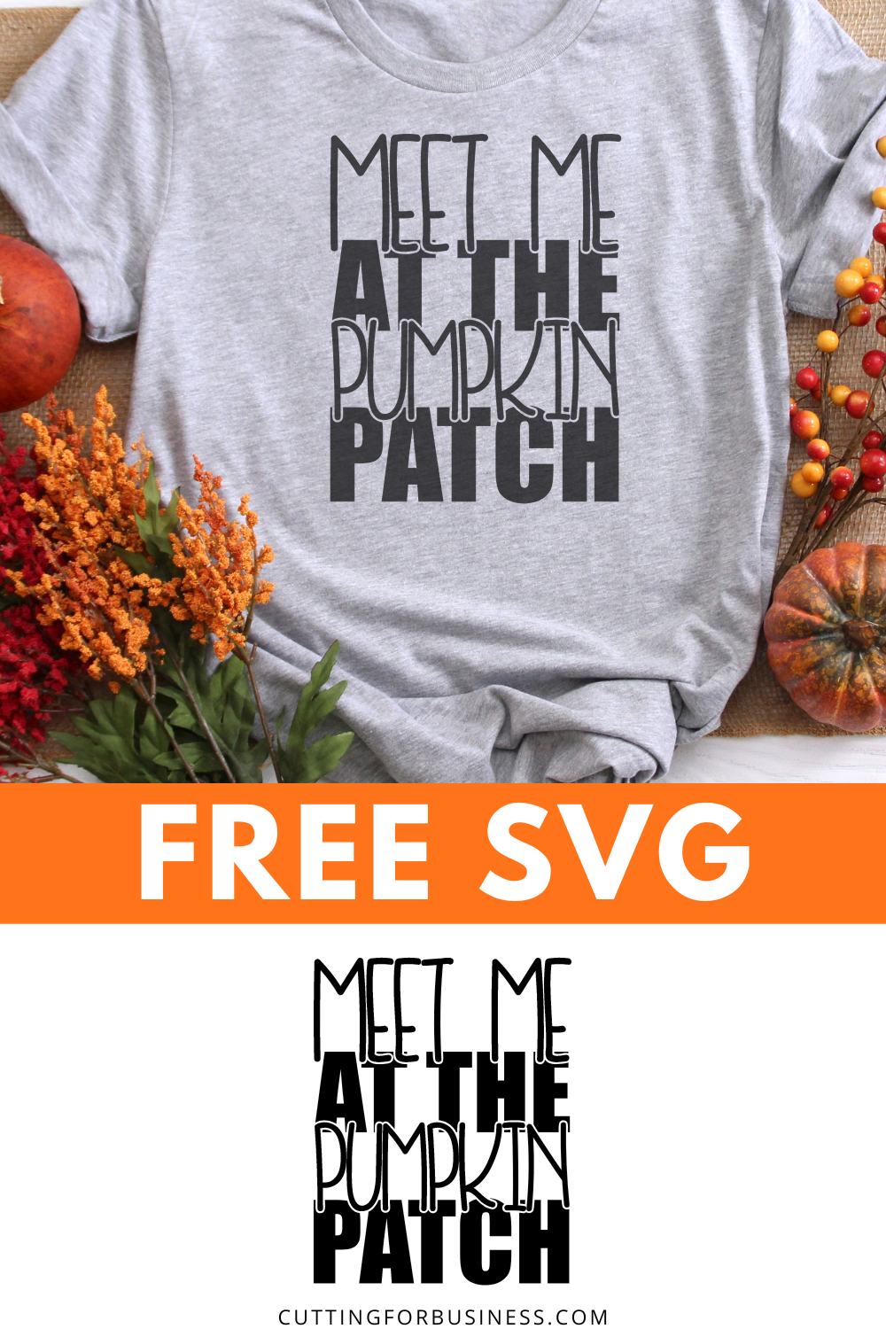 Free Fall Meet Me at the Pumpkin Patch SVG - cuttingforbusiness.com