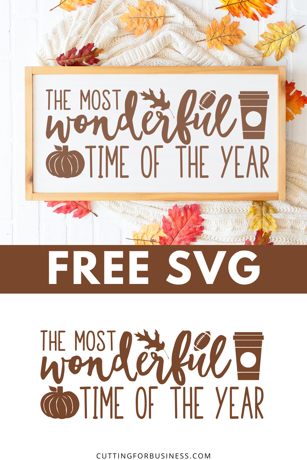 The Most Wonderful Time of the Year SVG - cuttingforbusiness.com