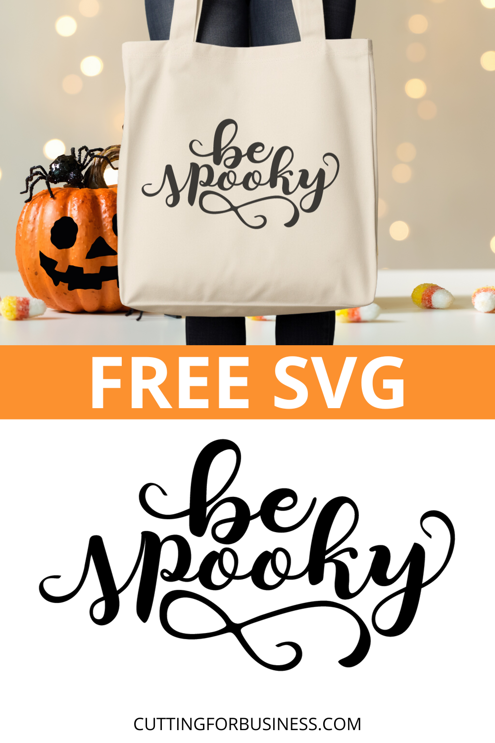 Free Halloween Be Spooky SVG - cuttingforbusiness.com