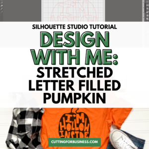 Silhouette Studio Design Tutorial: Stretched Letter Filled Pumpkin SVG