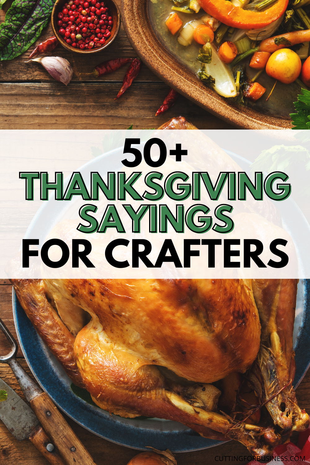 50+ Thanksgiving Sayings for Crafters - cuttingforbusiness.com
