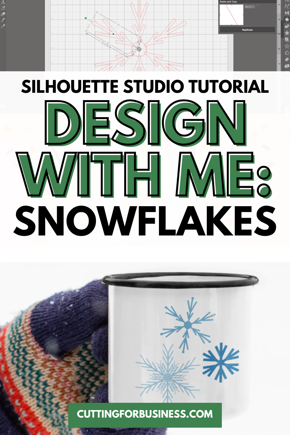 Silhouette Studio Tutorial: How to Design Snow Flakes - cuttingforbusiness.com.