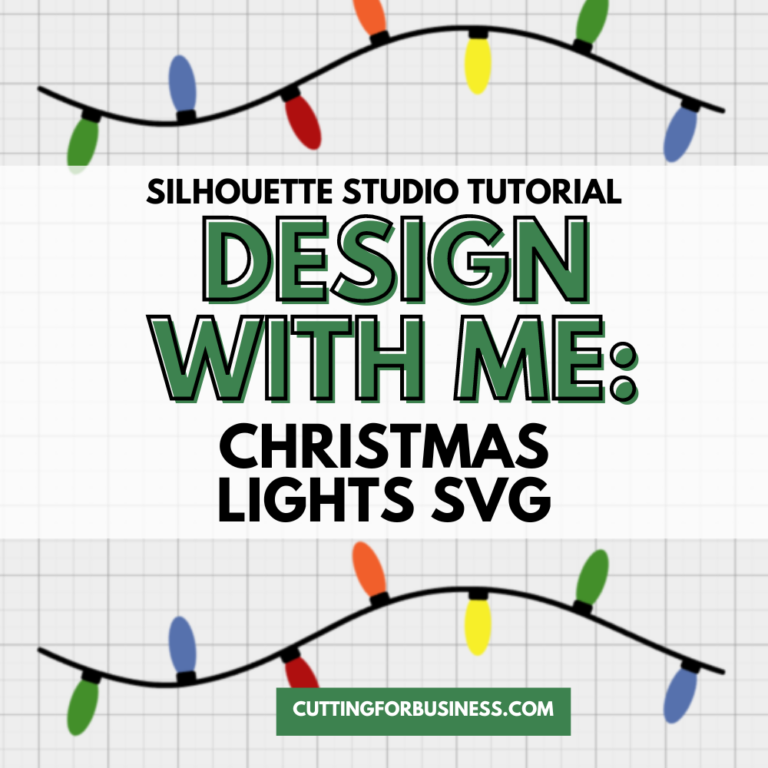 Silhouette Studio Tutorial: String of Christmas Lights SVG