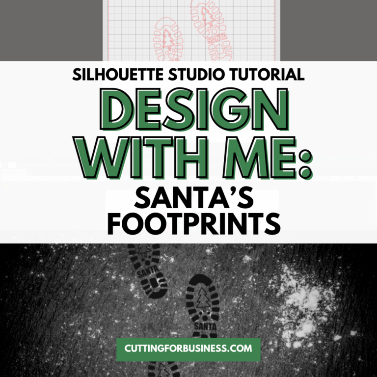 Silhouette Studio Tutorial: Santa’s Footprints SVG