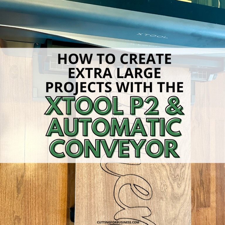 xTool P2 Automatic Conveyor Feeder: How to Create Extra Large Projects