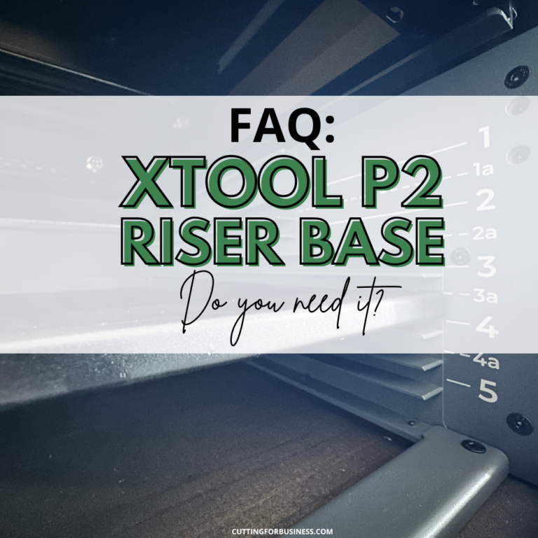 FAQ: xTool P2 Riser Base – Do You Need It?