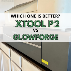 XTool P2 vs Glowforge – Which One is Better?