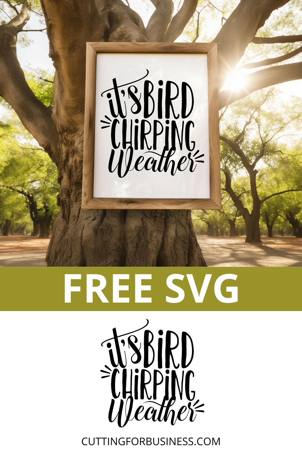 Free Spring SVG - It's Bird Chirping Weather - cuttingforbusiness.com