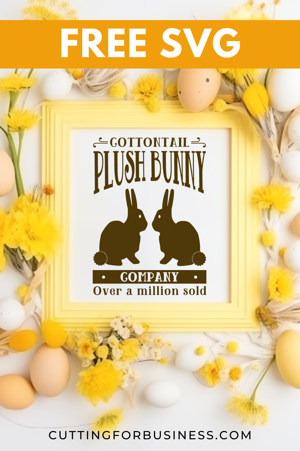 Free Farmhouse Easter SVG - Plush Bunny Factory - cuttingforbusiness.com