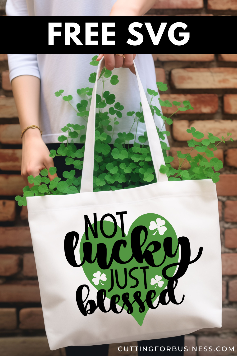 Free St. Patrick's Day SVG - Not Lucky Just Blessed - cuttingforbusiness.com