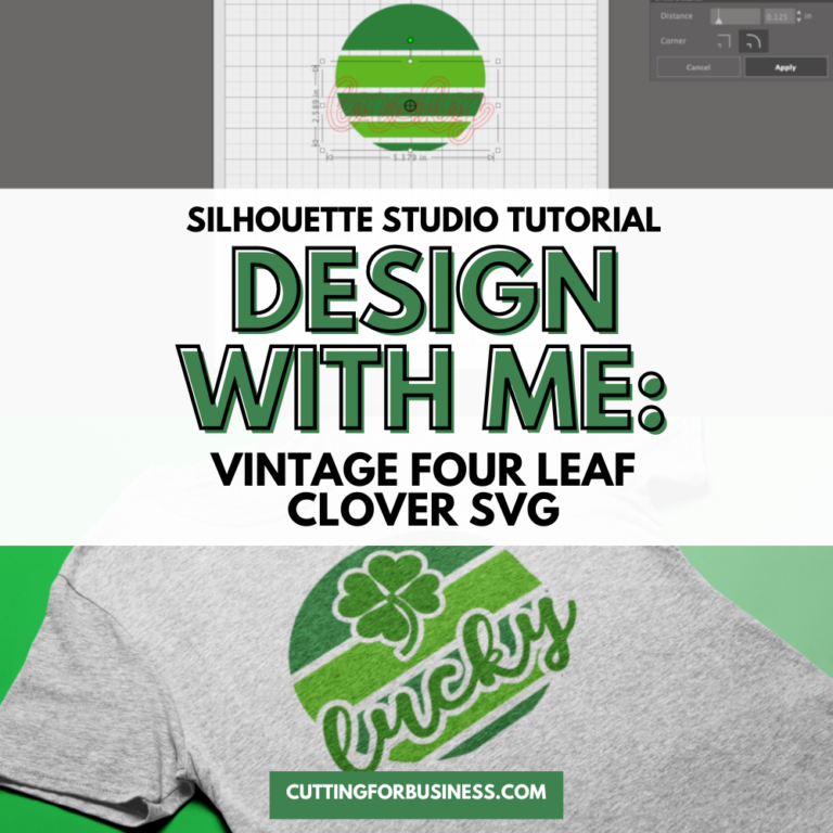 Silhouette Studio Tutorial: Vintage Four Leaf Clover SVG