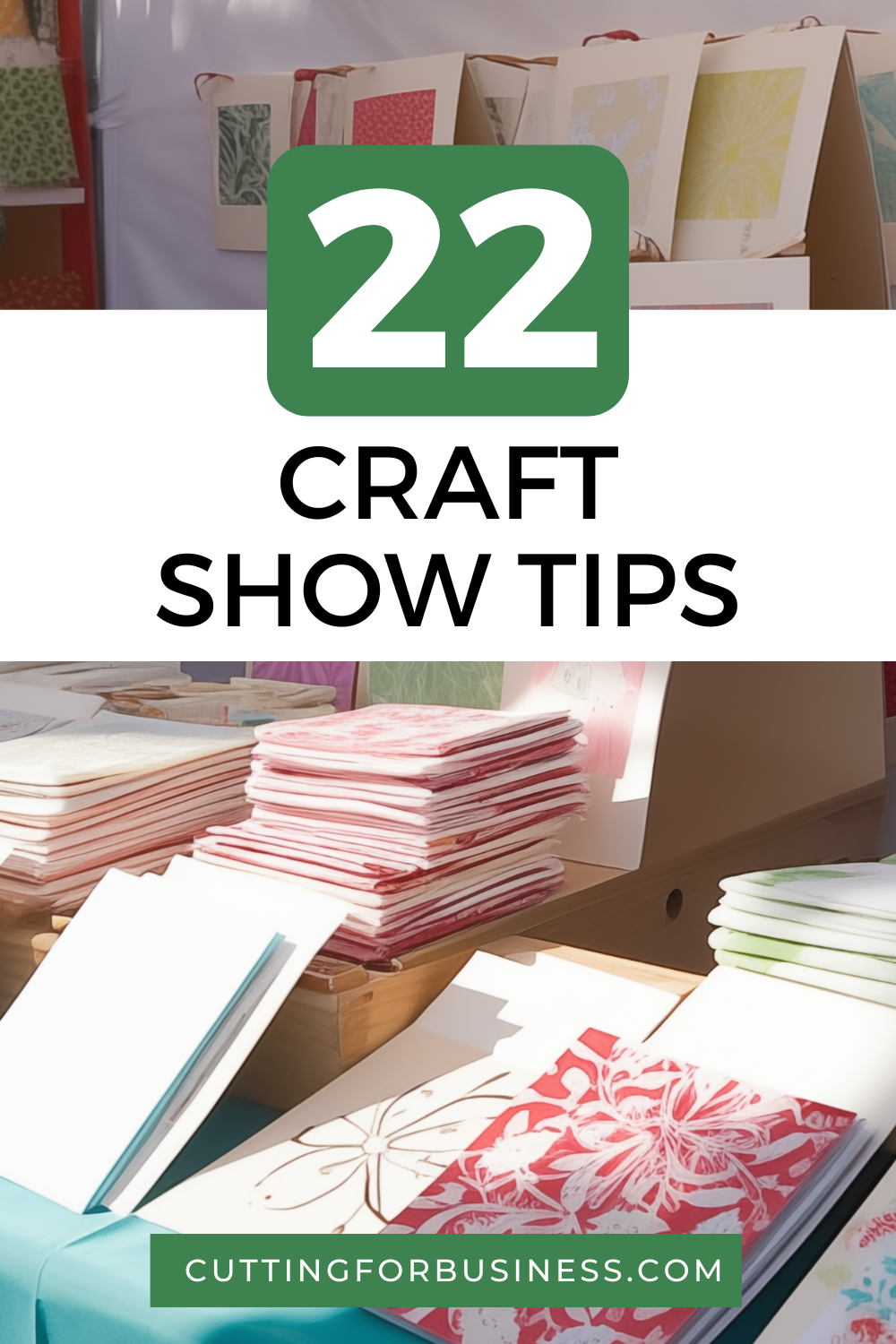 22 Craft Show Tips and Tricks - cuttingforbusiness.com