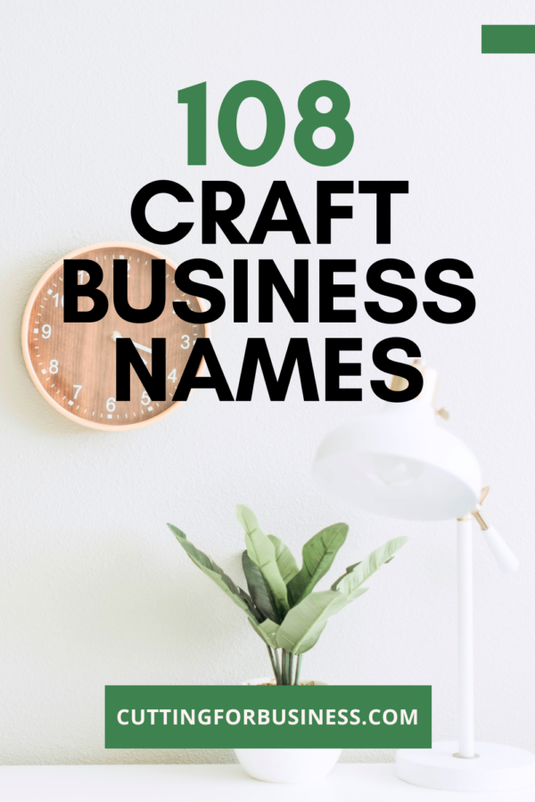 108 Craft Business Names - Cutting for Business