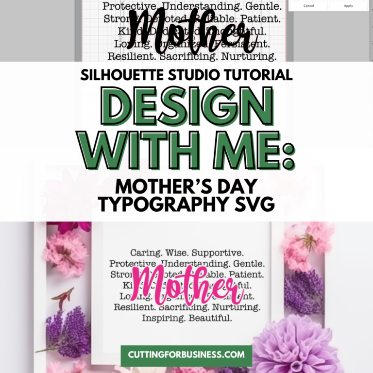 Silhouette Studio Tutorial: Mother’s Day SVG