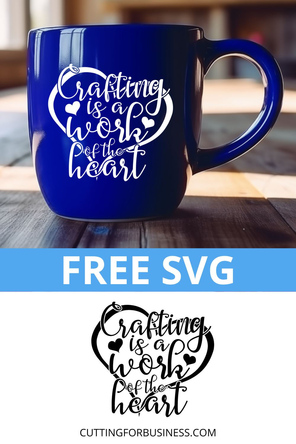 Free Crafting is a Work of the Heart SVG - cuttingforbusiness.com
