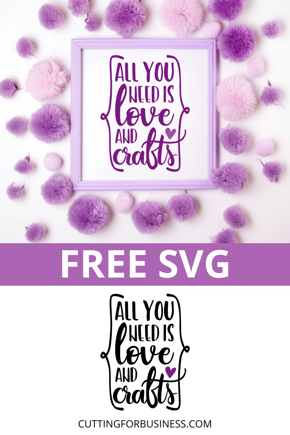 Free SVG - All You Need Is Love and Crafts - cuttingforbusiness.com