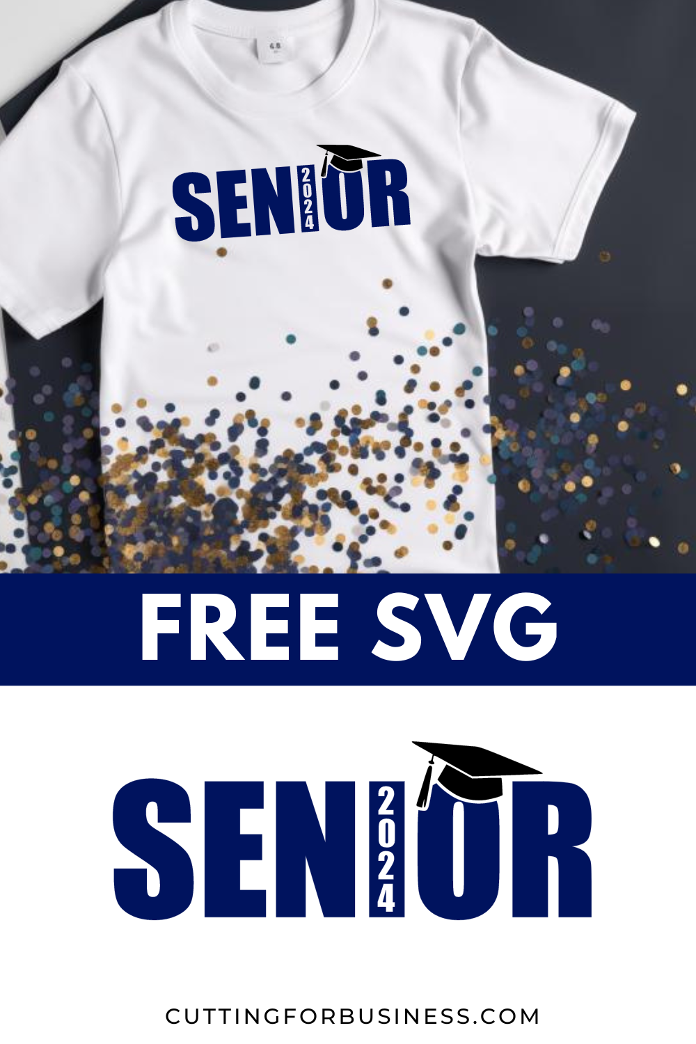 Free Senior 2024 Graduation SVG - cuttingforbusiness.com