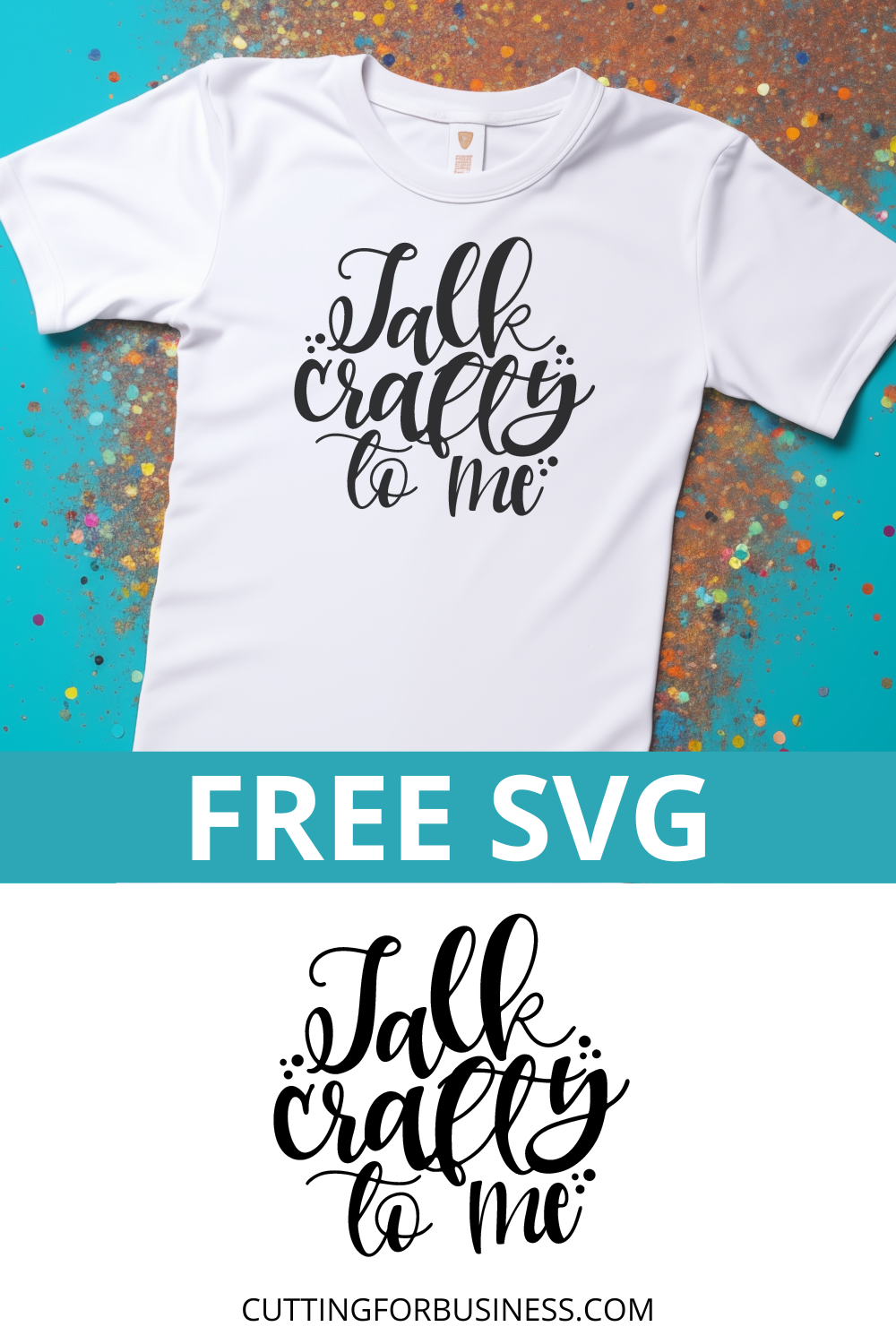 Free Talk Crafty to Me SVG - cuttingforbusiness.com