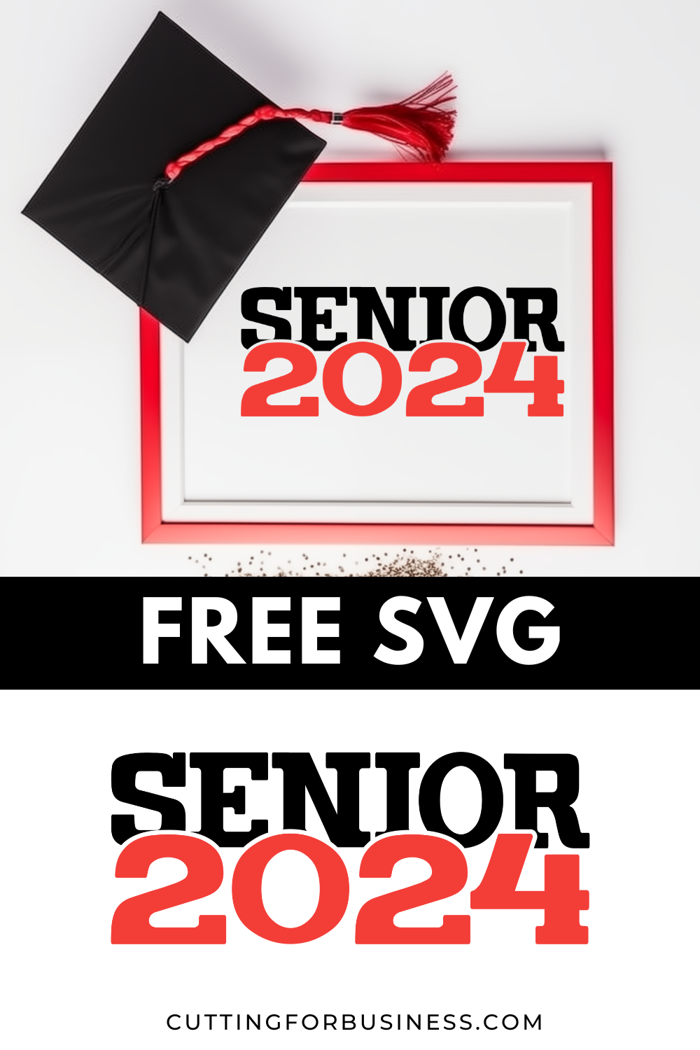 Free Senior 2024 SVG - cuttingforbusiness.com