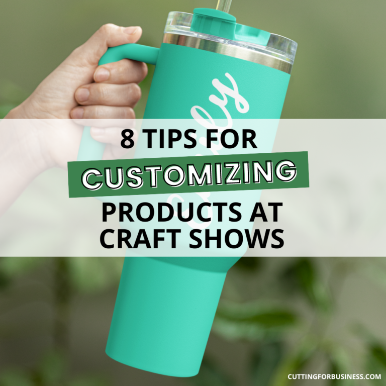 8 Tips for Customizing Products at Craft Shows