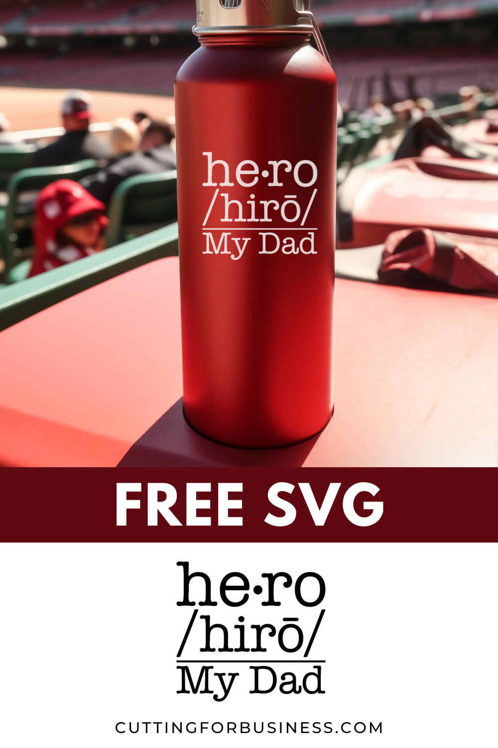 Free Father's Day SVG Dad My Hero Cut File - cuttingforbusiness.com
