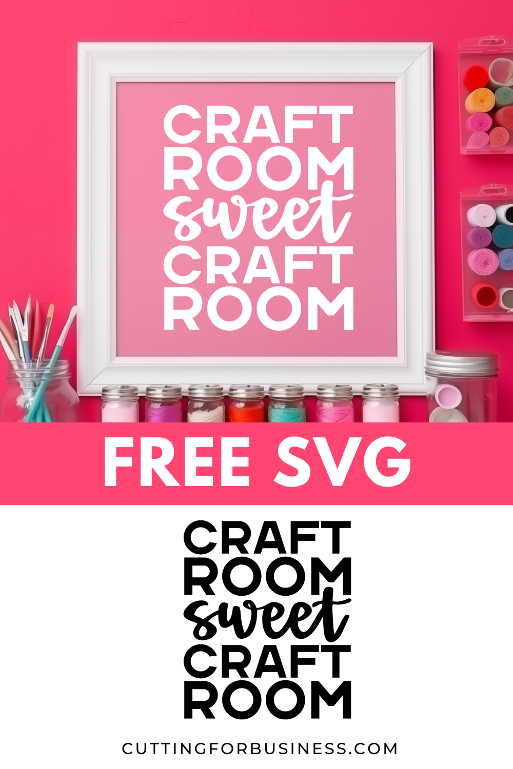 Free SVG Craft Room Sweet Craft Room - cuttingforbusiness.com