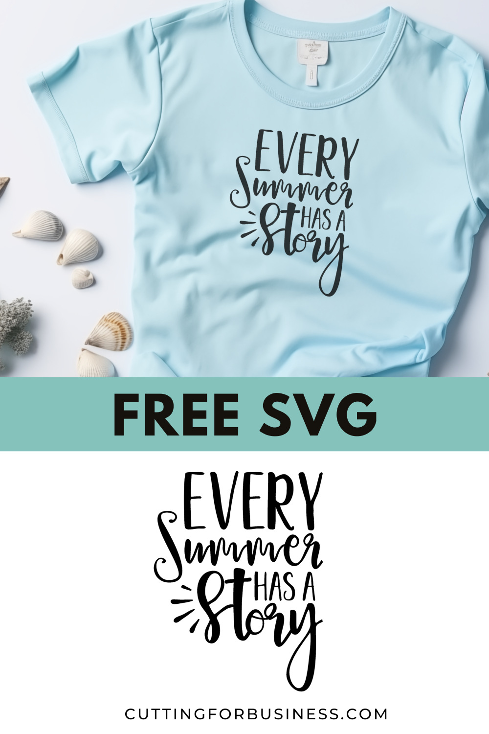 Free SVG - Every Summer Has a Story - cuttingforbusiness.com