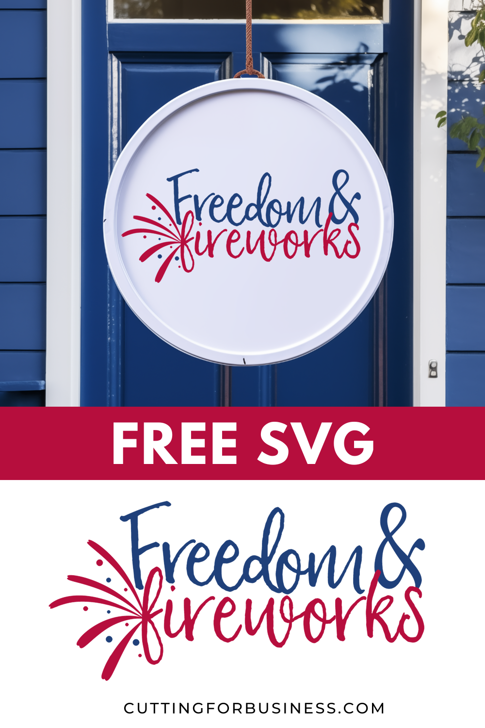Free July 4 SVG - Freedom & Fireworks - cuttingforbusines.com