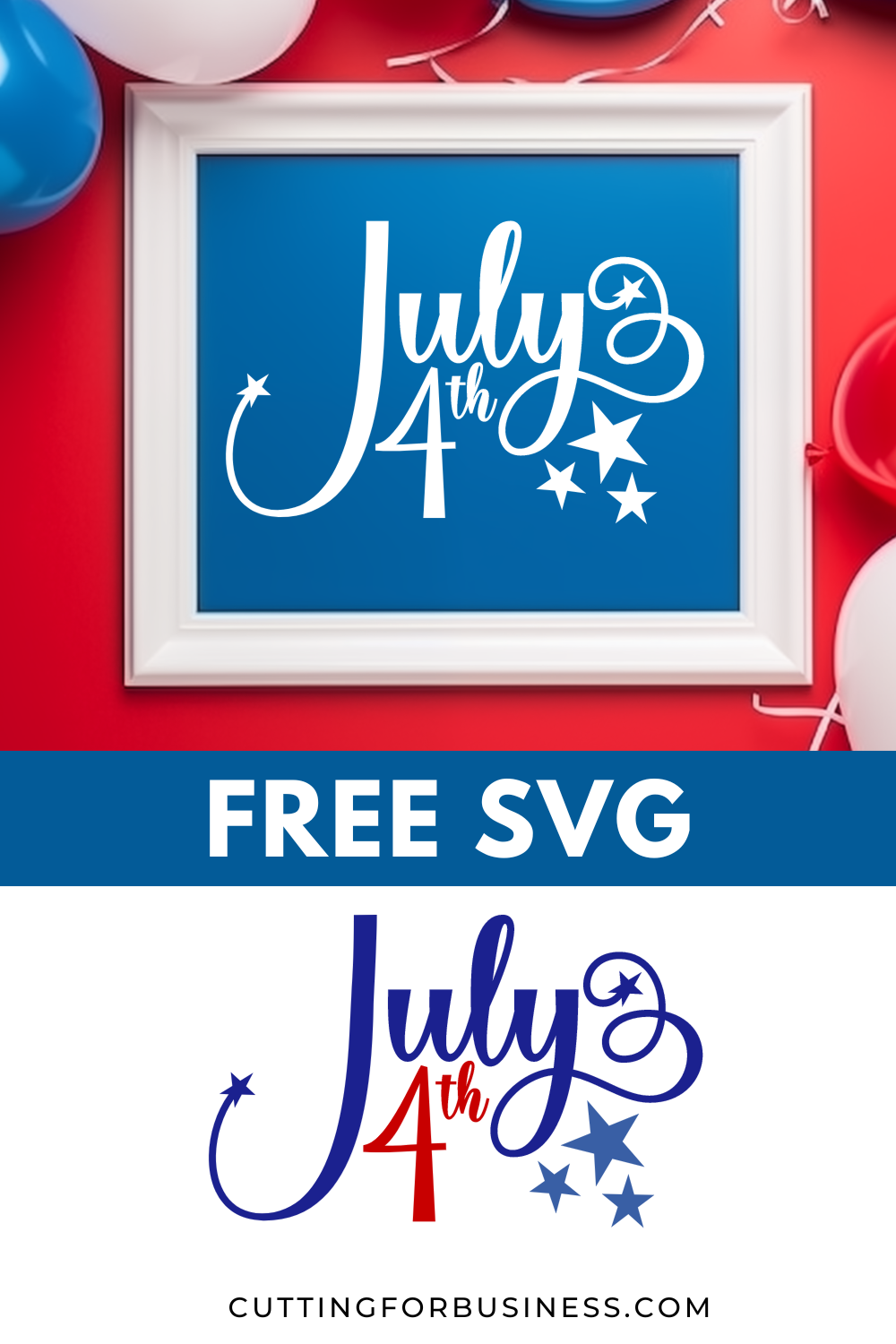 Free July 4th SVG - cuttingforbusiness.com