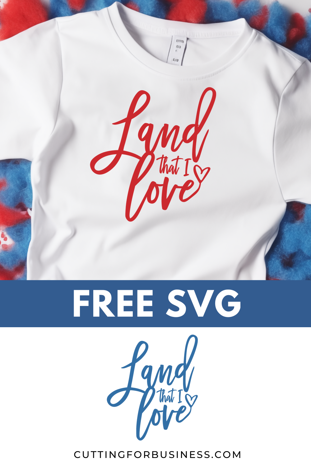 Free Patriotic SVG - Land That I Love - cuttingforbusiness.com