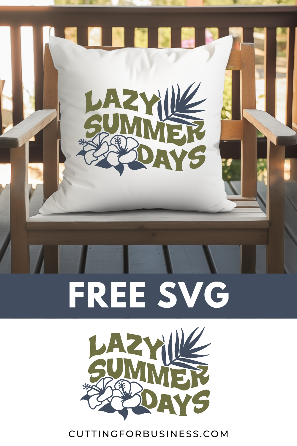 Free Summer SVG - Lazy Summer Days - cuttingforbusiness.com
