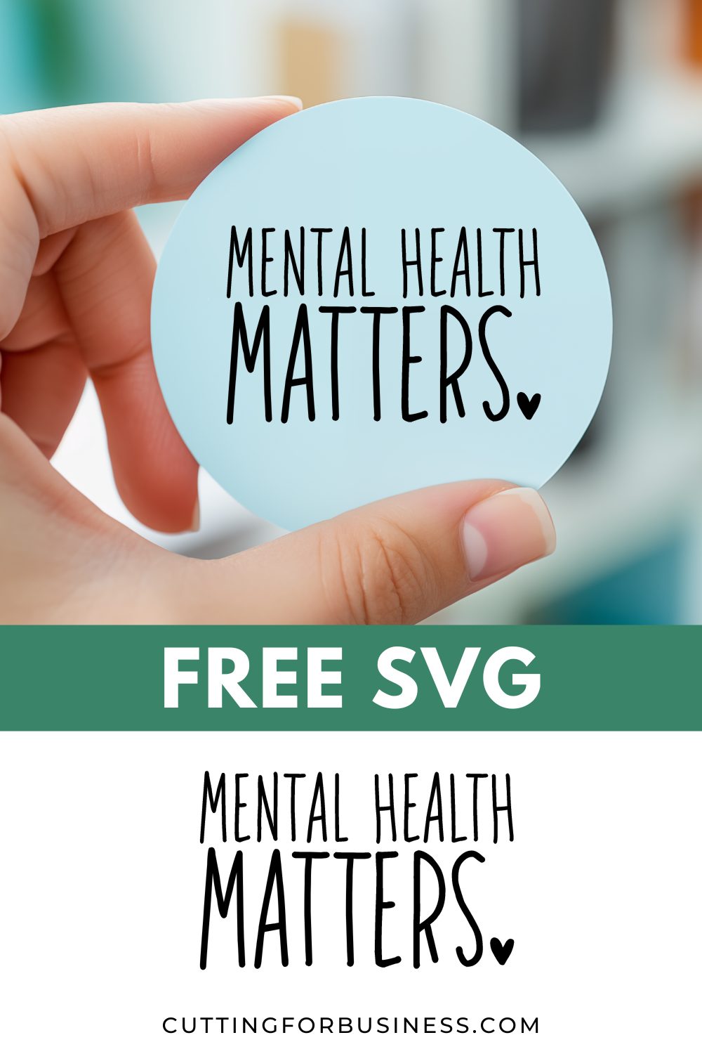 Free Mental Health Matters SVG - cuttingforbusiness.com