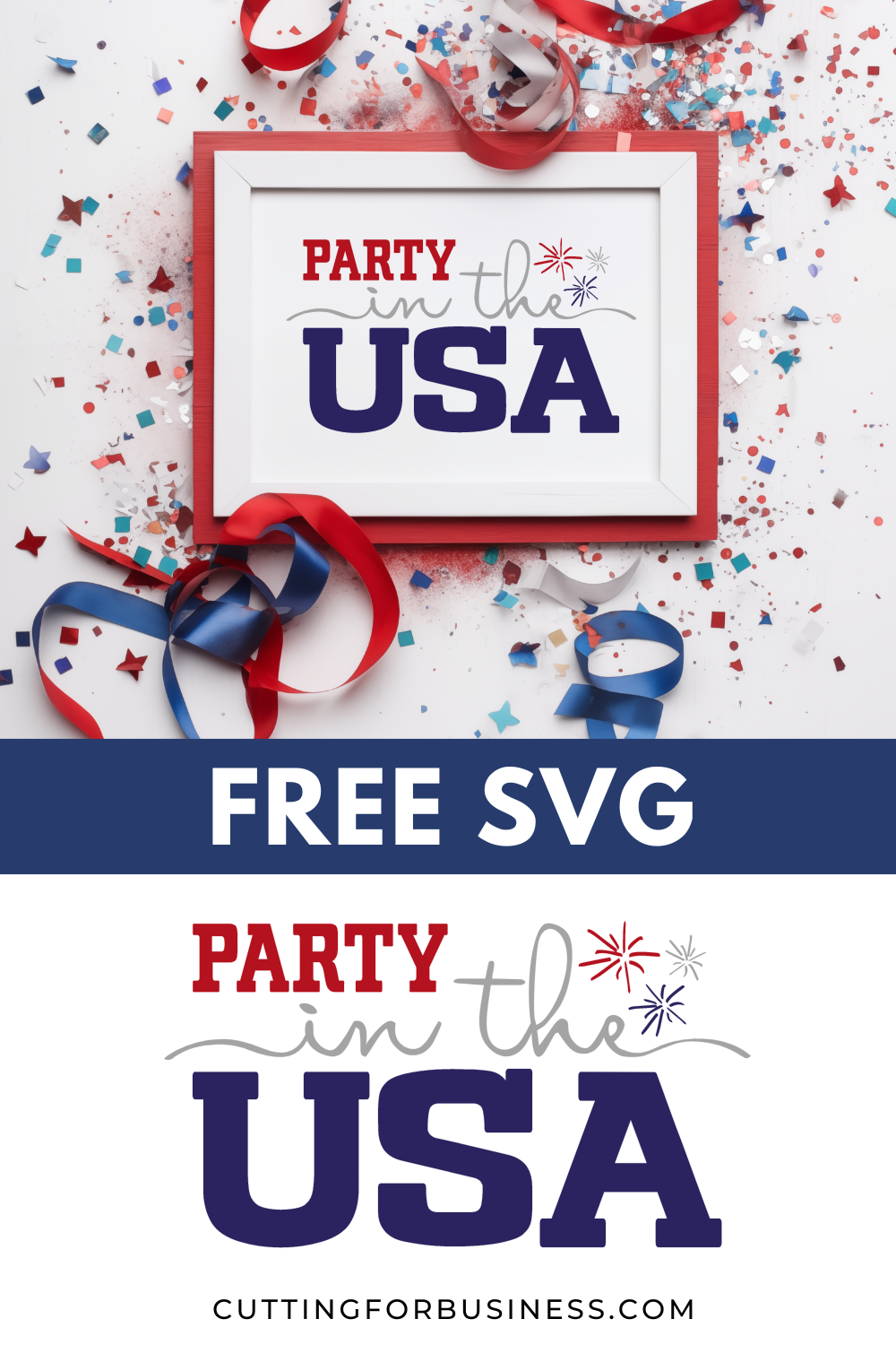 Free July 4th SVG - Party in the USA - cuttingforbusiness.com