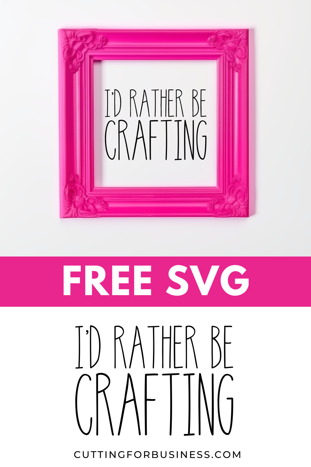 Free SVG - I'd Rather Be Crafting - cuttingforbusiness.com