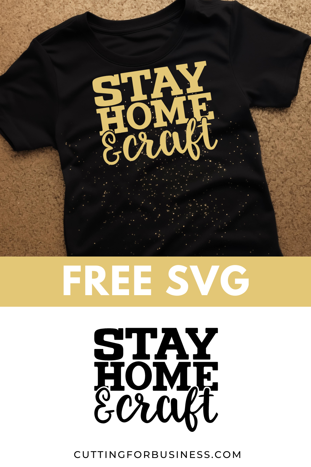 Free SVG Stay Home & Craft - cuttingforbusiness.com.