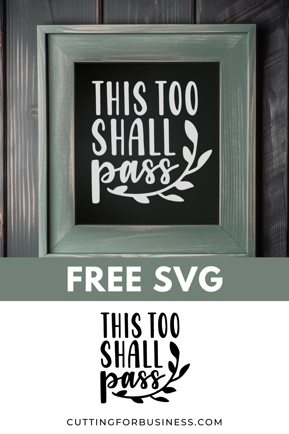 Free SVG - This Too Shall Pass - cuttingforbusiness.com
