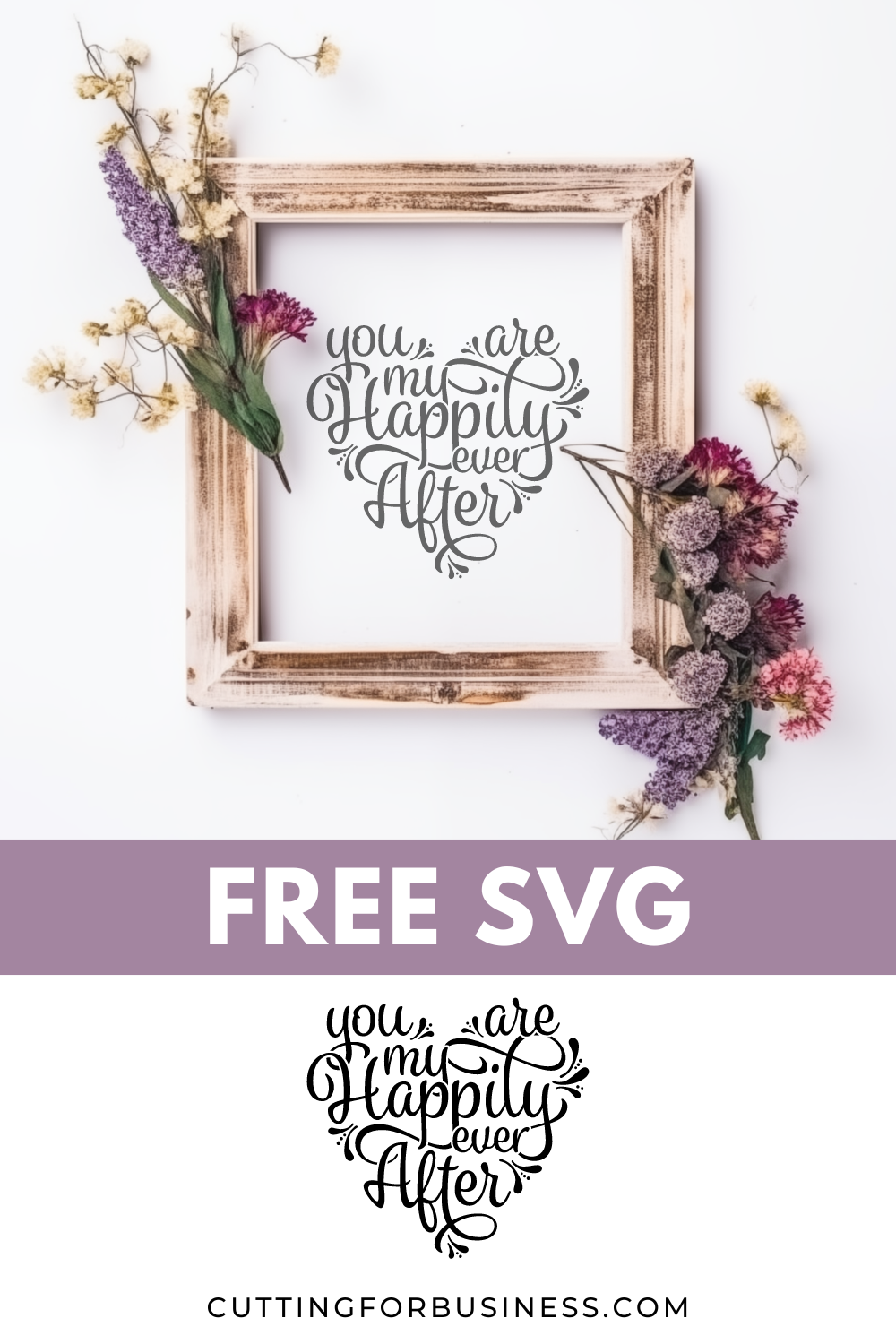 Free Wedding SVG - You are My Happily Ever After - cuttingforbusiness.com