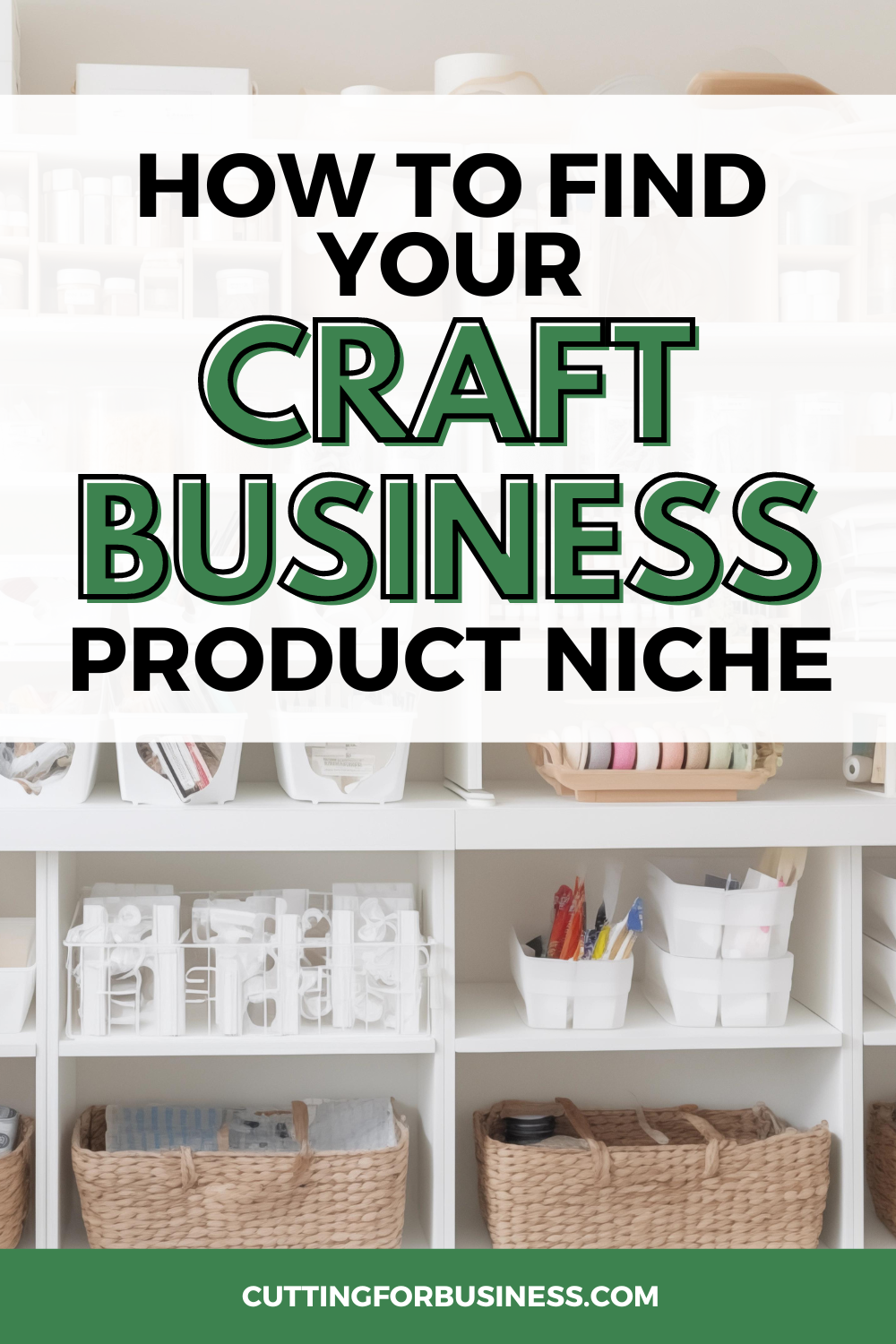 How to Find Your Craft Business Product Niche - cuttingforbusiness.com