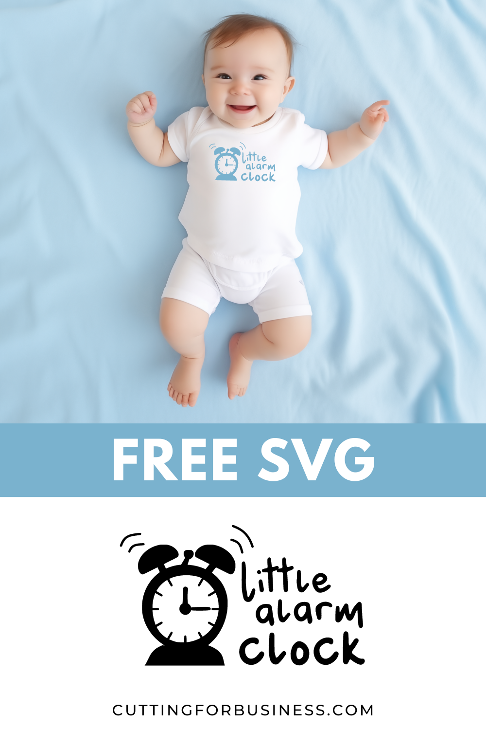 Free Baby SVG - Little Alarm Clock - cuttingforbusiness.com