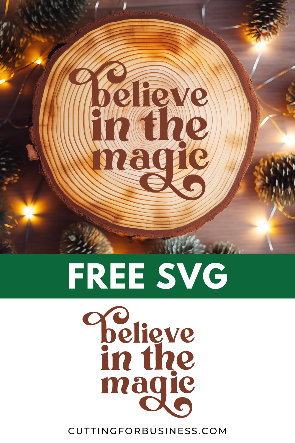 Free Christmas SVG - Believe in the Magic - cuttingforbusiness.com