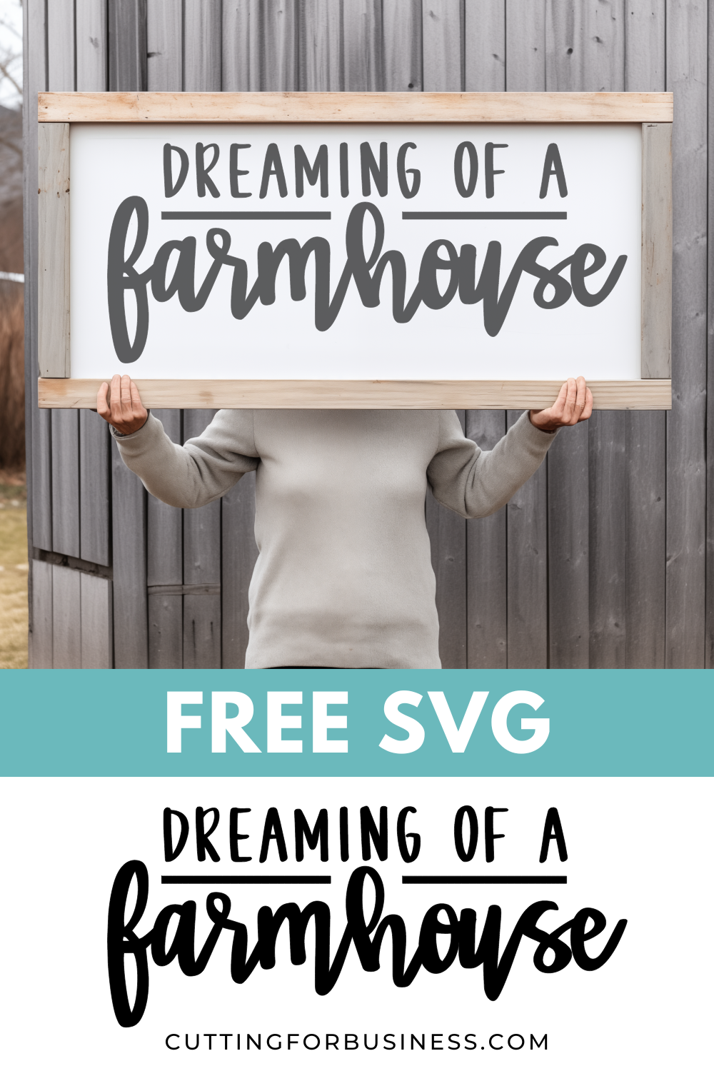 Free Dreaming of a Farmhouse SVG - cuttingforbusiness.com